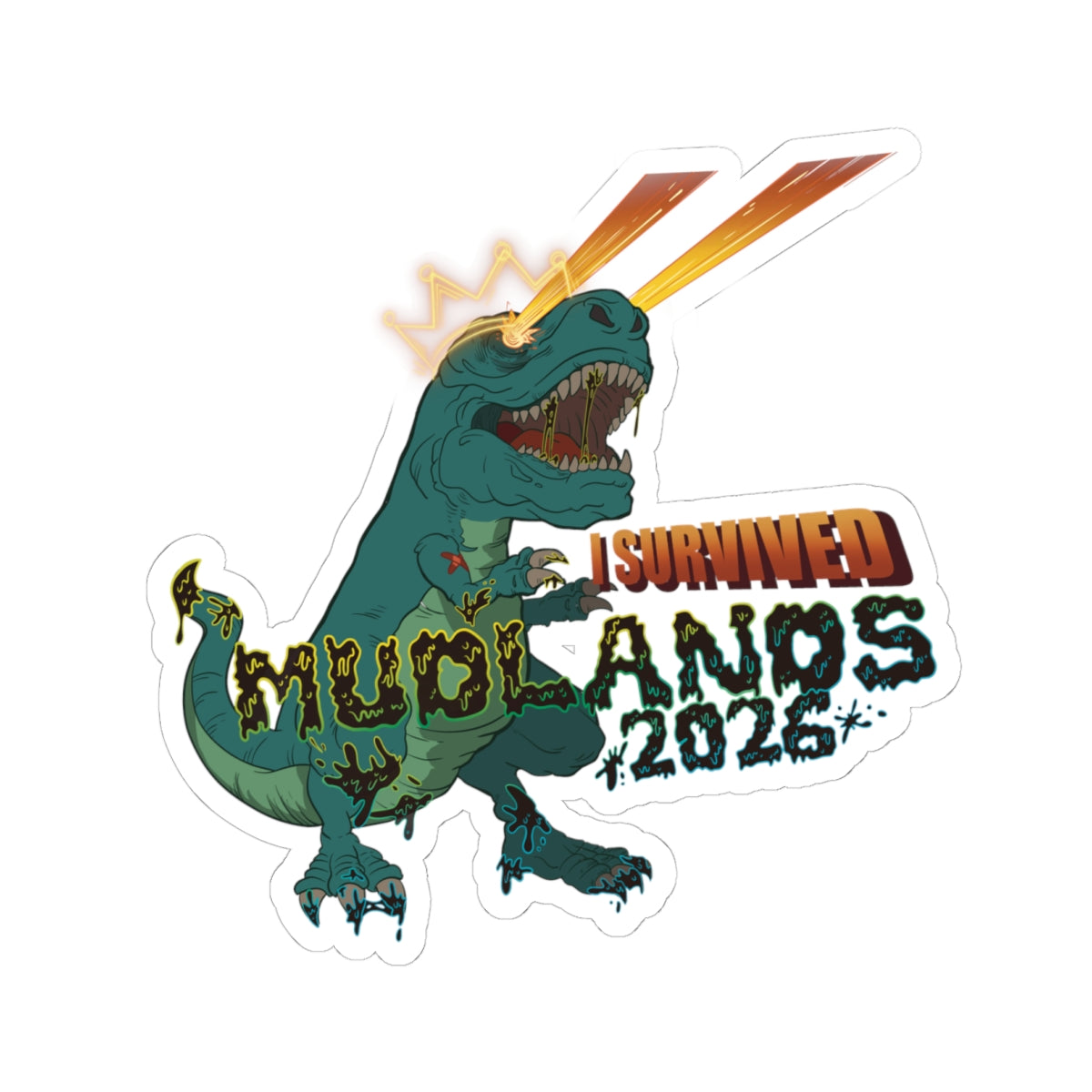 MudLands 2026 Survivor Sticker | Retro Dubstep Dinosaur T-Rex EDM Raver Headbanger Rave Kiss-Cut Sticker